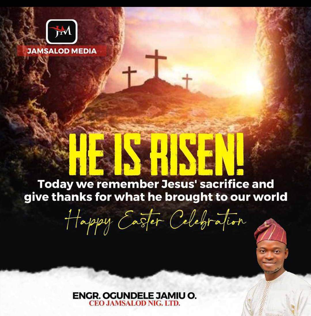 Jamiu Ogundele Greet Christians, Constituents At Easter