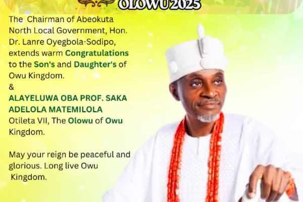 ‎OYEGBOLA-SODIPO FELICITATES OBA OLOWU, PROF. SAKA MATEMILOLA ON THE CELEBRATION OF 2025 ODUN OMO OLOWU